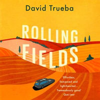 Rolling Fields - David Trueba