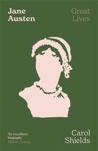 Jane Austen : Lives - Carol Shields