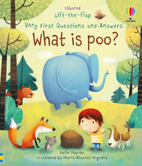 What is Poo? : Very First Questions and Answers - Katie Daynes