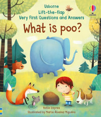What is Poo? : Very First Questions and Answers - Katie Daynes