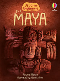 The Maya : Beginners - Jerome Martin