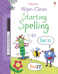 Wipe-Clean Starting Spelling : Wipe-Clean - Jane Bingham