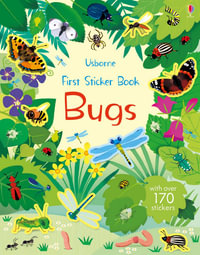 First Sticker Book Bugs : First Sticker Books - Caroline Young
