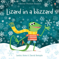 Lizard in a Blizzard : Phonics Readers - Lesley Sims