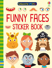 Funny Faces Sticker Book : Mini Books : Usborne Minis - Sam Smith