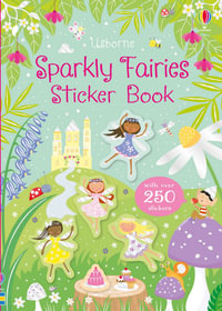 Sparkly Fairies Sticker Book : Sparkly Sticker Books - Kirsteen Robson