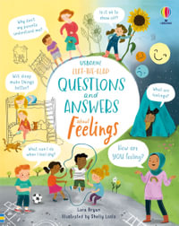 Lift-the-Flap Questions and Answers About Feelings : Questions and Answers - Lara Bryan