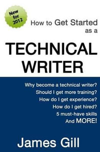 How to Get Started as a Technical Writer - James Gill