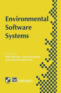 Environmental Software Systems : Proceedings of the International Symposium on Environmental Software Systems, 1995 - Ralf Denzer