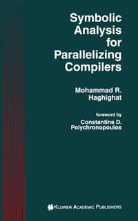 Symbolic Analysis for Parallelizing Compilers - Mohammad R. Haghighat