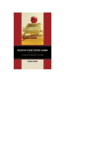 Interactive Student Centered Learning : A Cooperative Approach to Learning - Edward Spooner