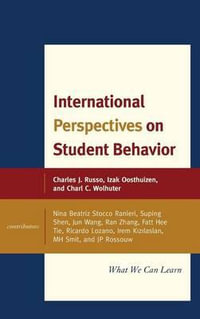 International Perspectives on Student Behavior : What We Can Learn, Volume 2 - Charl C. Wolhuter