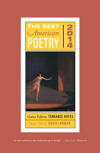 The Best American Poetry 2014 : The Best American Poetry Series - Terrance Hayes