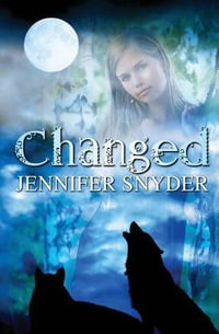 Changed : Marked Duology - Jennifer Snyder