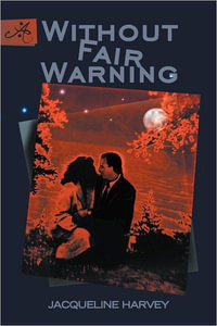 Without Fair Warning - Jacqueline Harvey
