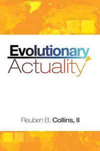 Evolutionary Actuality - Reuben B. II Collins