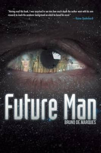 Future Man - Bruno De Marques