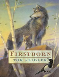 Firstborn - Tor Seidler