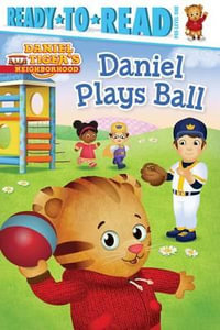 Daniel Plays Ball : Ready-to-Read. Pre-level 1 - Maggie Testa