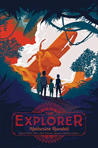 Explorer - Katherine Rundell