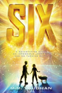 Six - M M Vaughan
