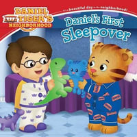 Daniel's First Sleepover : Daniel Tiger's Neighborhood - Angela C Santomero