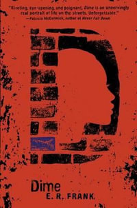 Dime - E R Frank