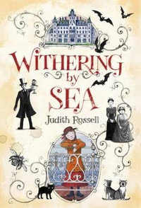 Withering-By-Sea - Judith Rossell