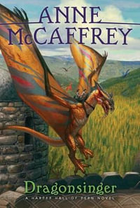 Dragonsinger : Harper Hall of Pern Trilogy - Anne McCaffrey