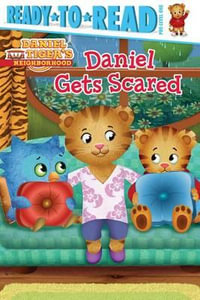 Daniel Gets Scared : Ready-To-Read Pre-Level 1 - Maggie Testa