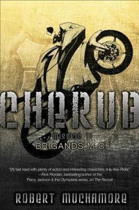 Brigands M.C. : Cherub - Robert Muchamore
