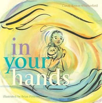 In Your Hands - Carole Boston Weatherford