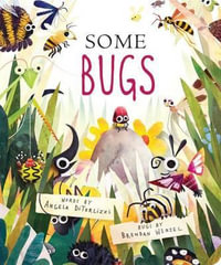 Some Bugs : Classic Board Books - Angela DiTerlizzi