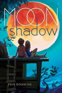 Moon Shadow - Erin Downing