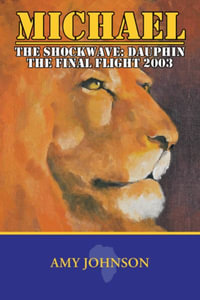 Michael : The Shockwave: Dauphin - The Final Flight 2003 - Amy Johnson