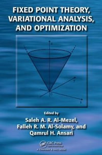 Fixed Point Theory, Variational Analysis, and Optimization - Falleh Rajallah M. Al-Solamy