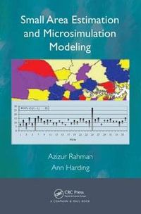 Small Area Estimation and Microsimulation Modeling - Azizur Rahman