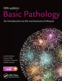 Basic Pathology 5ed : An introduction to the mechanisms of disease - Caroline J.  Finlayson