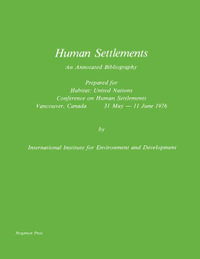 Human Settlements : An Annotated Bibliography - Sam Stuart