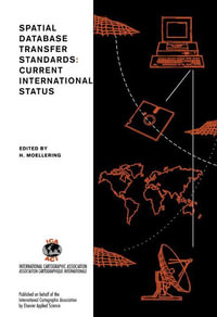 Spatial Database Transfer Standards : Current International Status - H. Moellering