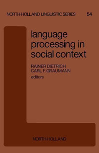 Language Processing in Social Context - R. Dietrich
