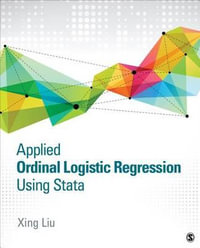Applied Ordinal Logistic Regression Using Stata : From Single-Level to Multilevel Modeling - Xing Liu