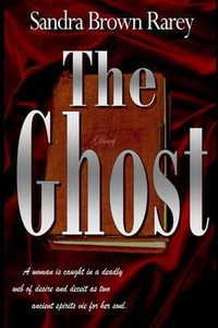 The Ghost - Sandra Brown Rarey