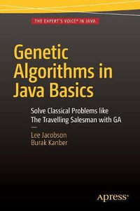 Genetic Algorithms in Java Basics - Lee Jacobson
