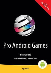 Pro Android Games : L Edition - Massimo Nardone