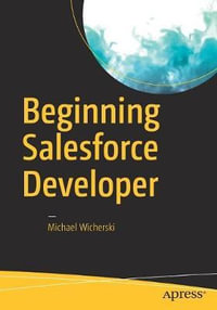 Beginning Salesforce Developer - Michael Wicherski