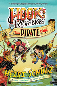 The Pirate Code : Hook's Revenge - Heidi Schulz