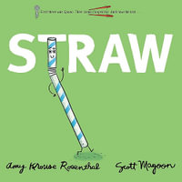 Straw : Spoon: Book 3 - Amy Krouse Rosenthal