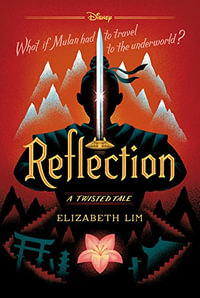 Reflection : A Twisted Tale - Elizabeth Lim