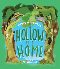 A Hollow is a Home - Abbie Mitchell